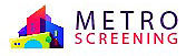 Metro Screening